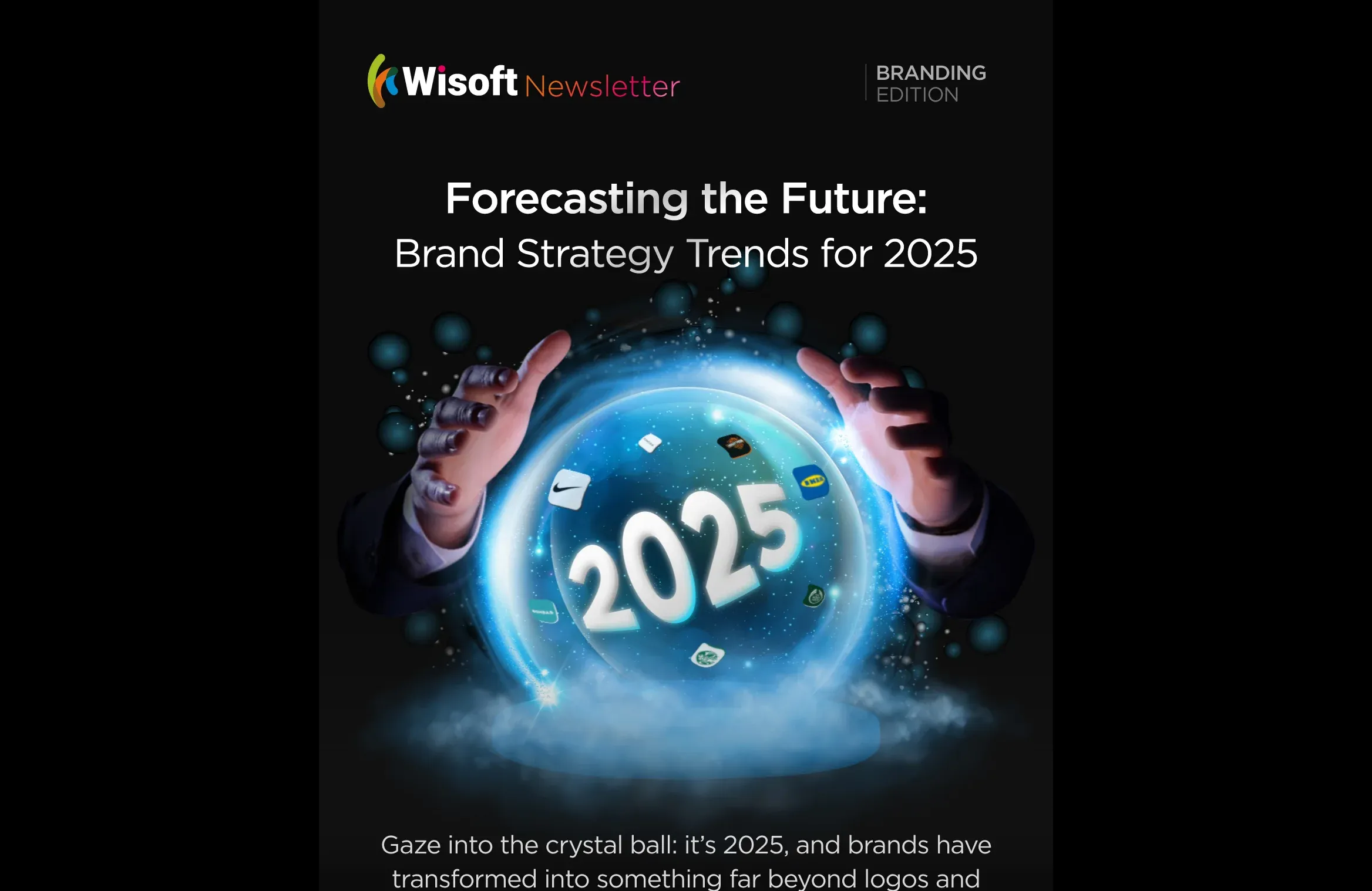 Forecasting the Future: Brand Strategy Trends for 2025
